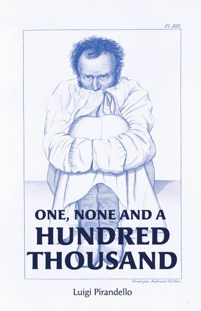 One, None and a Hundred Thousand