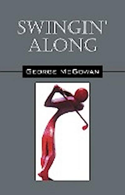 Swingin' Along - George McGowan