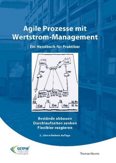 Agile Prozesse mit Wertstrom-Management - Ein Handbuch für Praktiker