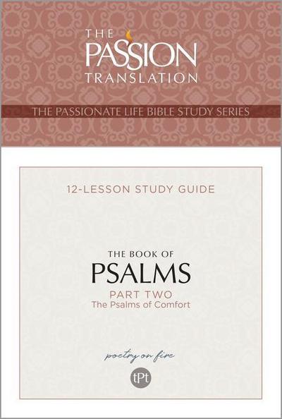 Tpt the Book of Psalms--Part 2: 12-Lesson Study Guide
