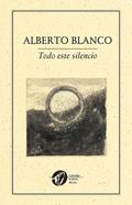 Todo este silencio