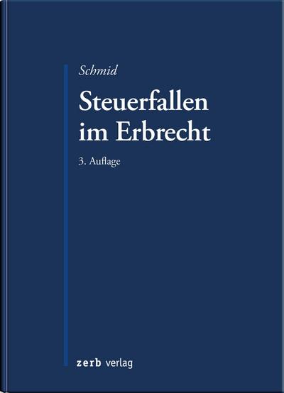 Steuerfallen im Erbrecht