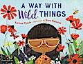 A Way with Wild Things