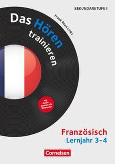 Das Hören trainieren - Französisch - Lernjahr 3/4