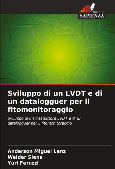 Sviluppo di un LVDT e di un datalogguer per il fitomonitoraggio