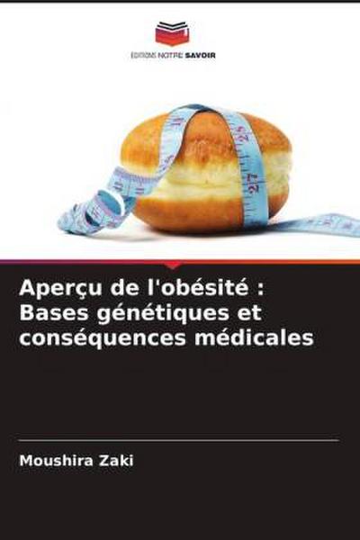 Aperçu de l’obésité : Bases génétiques et conséquences médicales