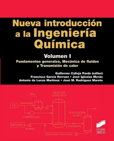 Nueva introducción a la ingeniería química : fundamentos generales, mecánica de fluidos y transmisión de calor