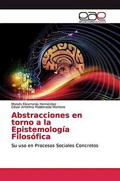 Abstracciones en torno a la Epistemología Filosófica