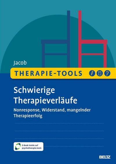 Therapie-Tools Schwierige Therapieverläufe