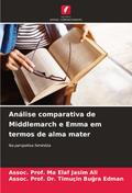 Análise comparativa de Middlemarch e Emma em termos de alma mater