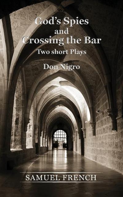 God’s Spies and Crossing the Bar