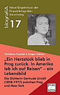 ’Ein Herzstück blieb in Prag zurück. In Amerika leb ich auf Reisen’ - ein Lebensbild