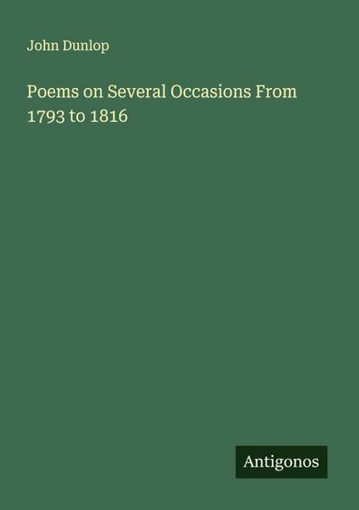 Poems on Several Occasions From 1793 to 1816