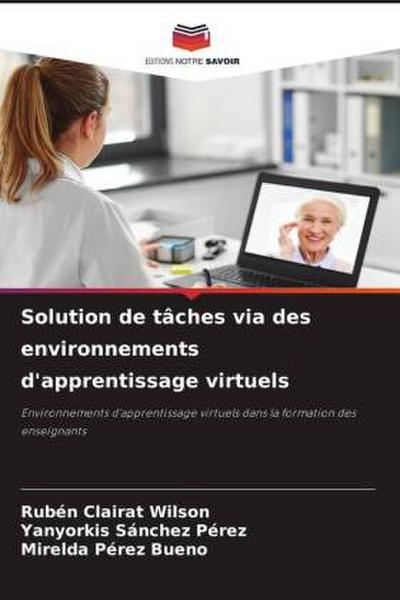 Solution de tâches via des environnements d’apprentissage virtuels