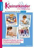 Kinderschutz in den Lebensaktivitäten - Achtsame Alltagsbegleitung