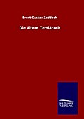 Die ältere Tertiärzeit