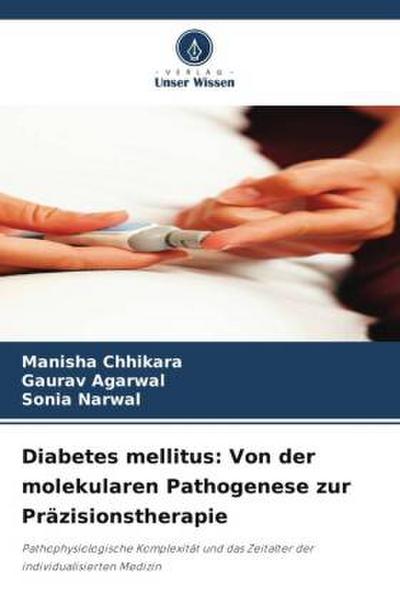Diabetes mellitus: Von der molekularen Pathogenese zur Präzisionstherapie