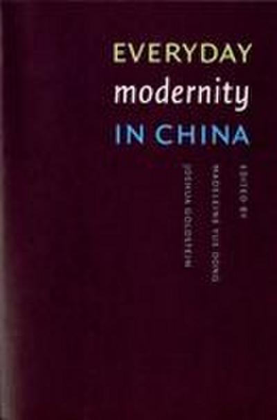 Everyday Modernity in China