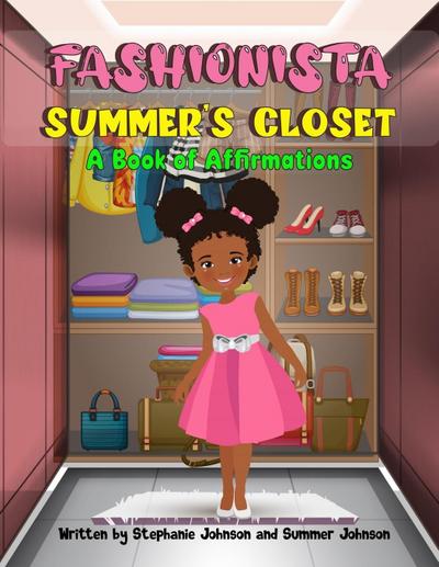 Fashionista Summer’s Closet