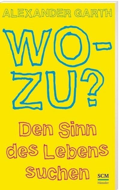 Wozu?