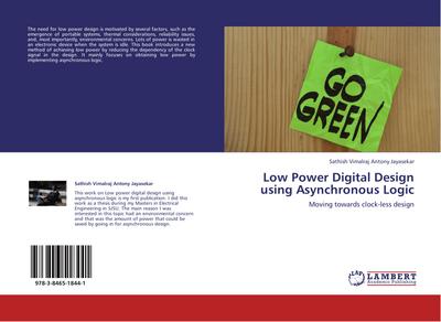 Low Power Digital Design using Asynchronous Logic
