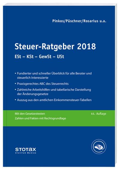 Steuer-Ratgeber 2018: ESt-KSt-GewSt-USt