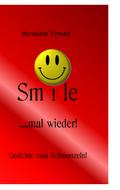 smile mal wieder!