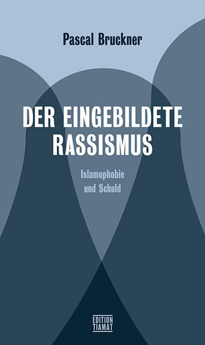 Der eingebildete Rassismus