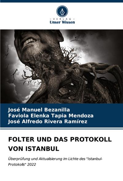 FOLTER UND DAS PROTOKOLL VON ISTANBUL