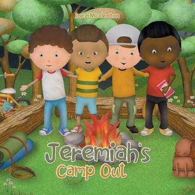 Jeremiah’s Camp Out