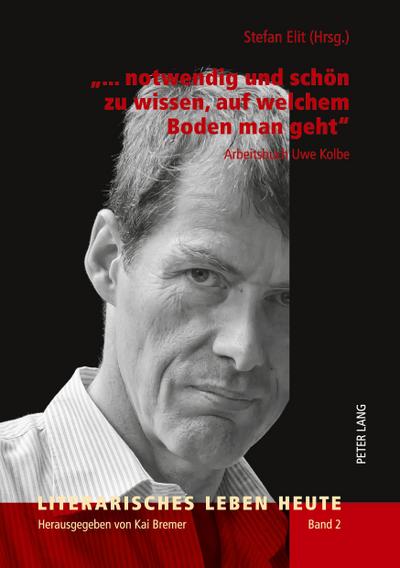 ’... notwendig und schön zu wissen, auf welchem Boden man geht’