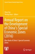 Annual Report on the Development of China’s Special Economic Zones (2016)