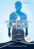 Depressionstagebuch - Tagebuch gegen Depression, f