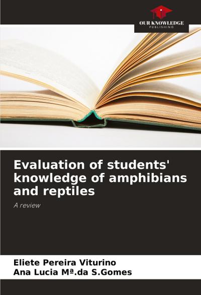 Evaluation of students’ knowledge of amphibians and reptiles