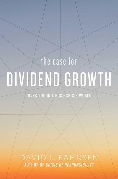 The Case for Dividend Growth