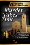 Murder Takes Time