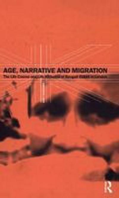 Age, Narrative and Migration