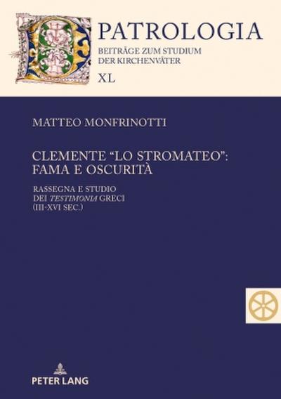 Clemente "lo Stromateo": fama e oscurità