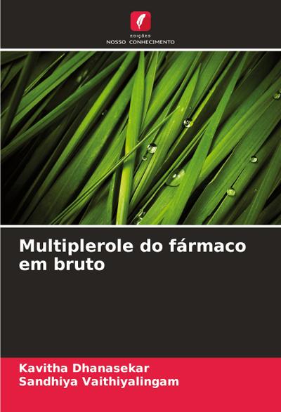 Multiplerole do fármaco em bruto