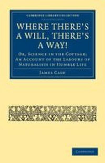 Where There’s a Will, There’s a Way!