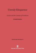 Unruly Eloquence
