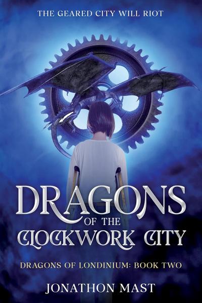 Dragons of the Clockwork City