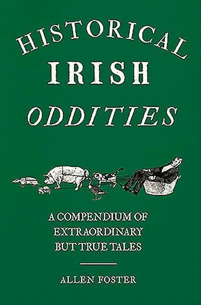Historical Irish Oddities