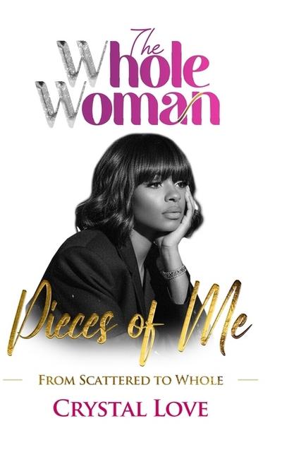The Whole Woman- Pieces of Me