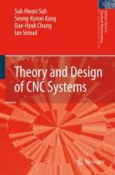 Theory and Design of Cnc Systems