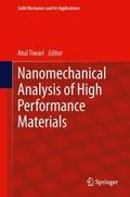 Nanomechanical Analysis of High Performance Materi