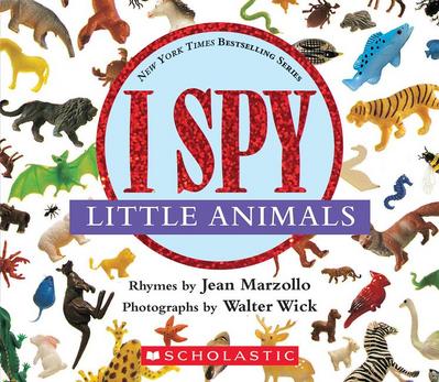 Marzollo, J: I Spy Little Animals: A Book of Picture Riddles