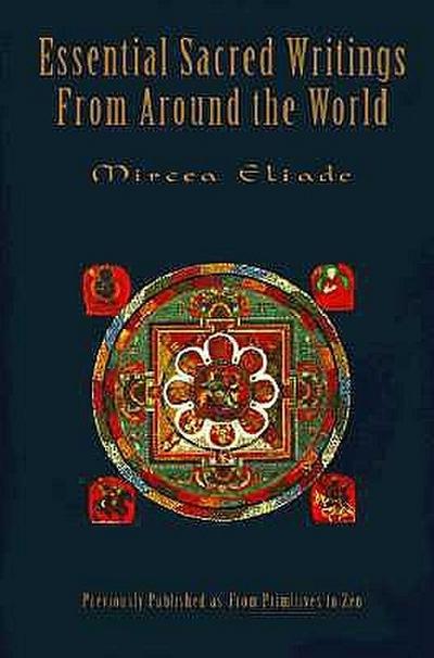Essential Sacred Writings from Around the World