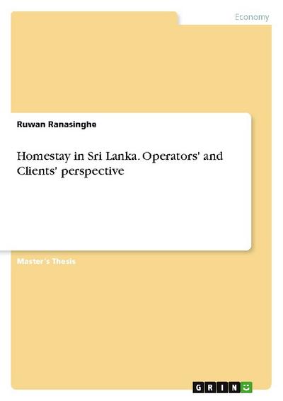Homestay in Sri Lanka. Operators’ and Clients’ perspective