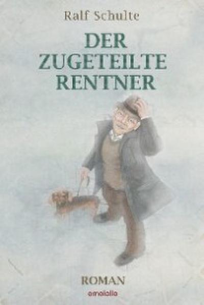 Der zugeteilte Rentner